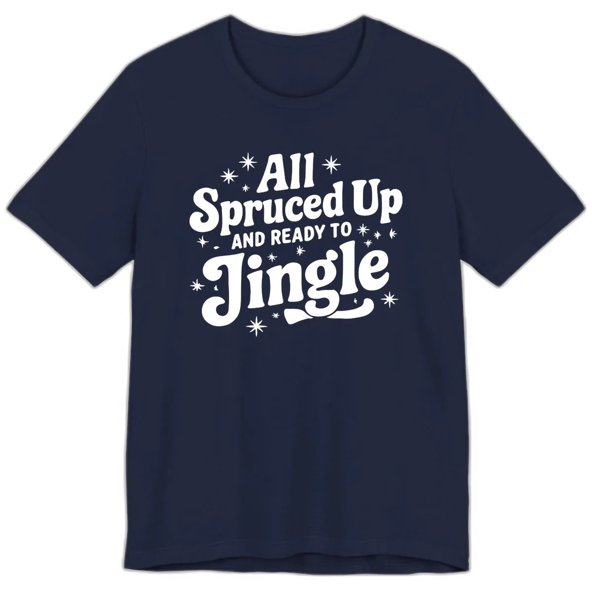 All Spruced Up and Ready To Jingle Premium T-Shirt in Navy