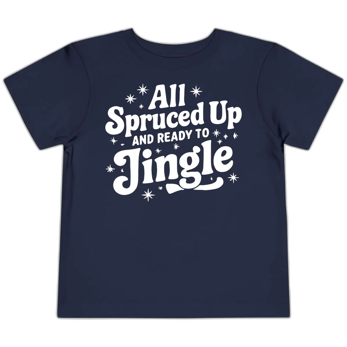 All Spruced Up and Ready To Jingle Toddler T-Shirt in Navy
