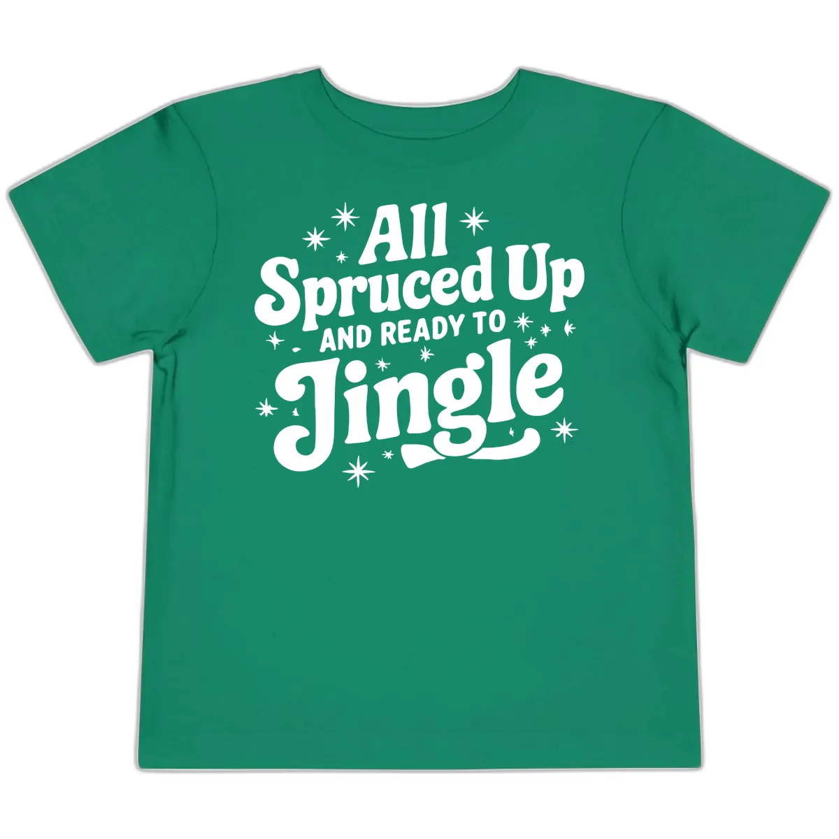 All Spruced Up and Ready To Jingle Toddler T-Shirt in Kelly