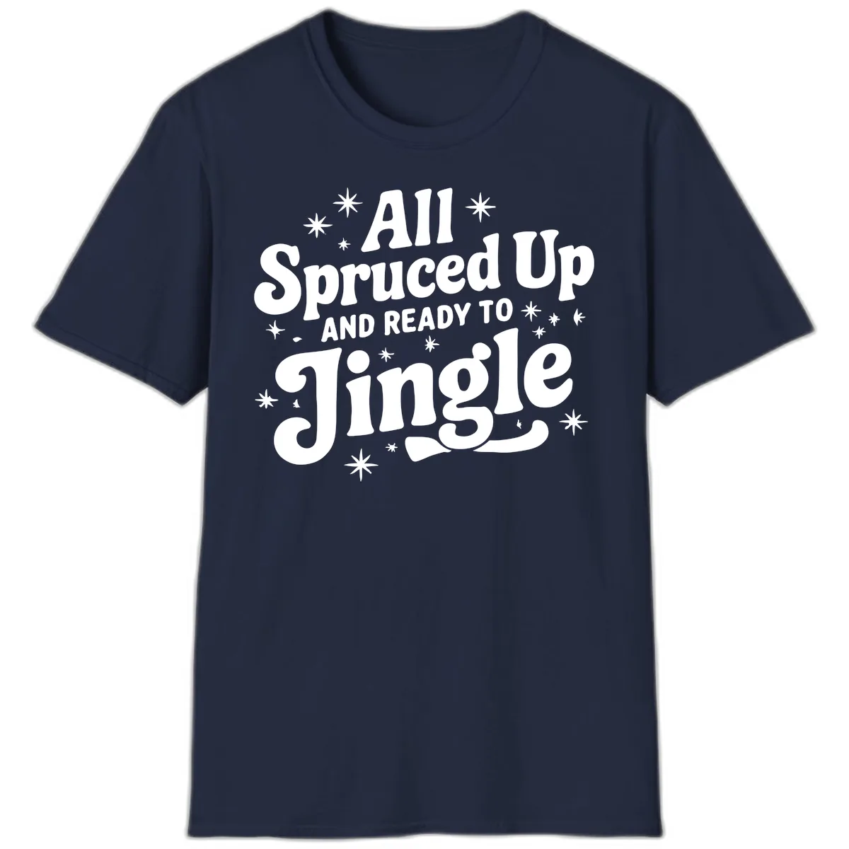 All Spruced Up and Ready To Jingle T-Shirt in Navy