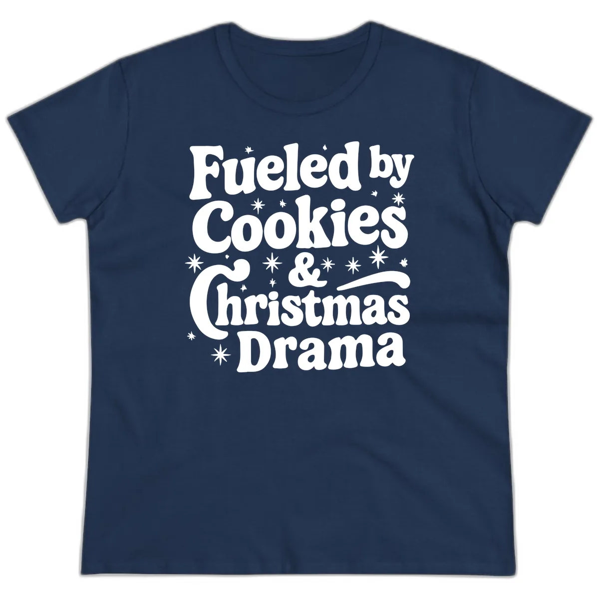 Fueled by Cookies Christmas Drama Ladies Tee in Navy
