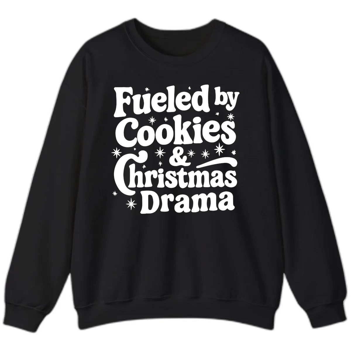 Fueled by Cookies Christmas Drama Sweatshirt in Black