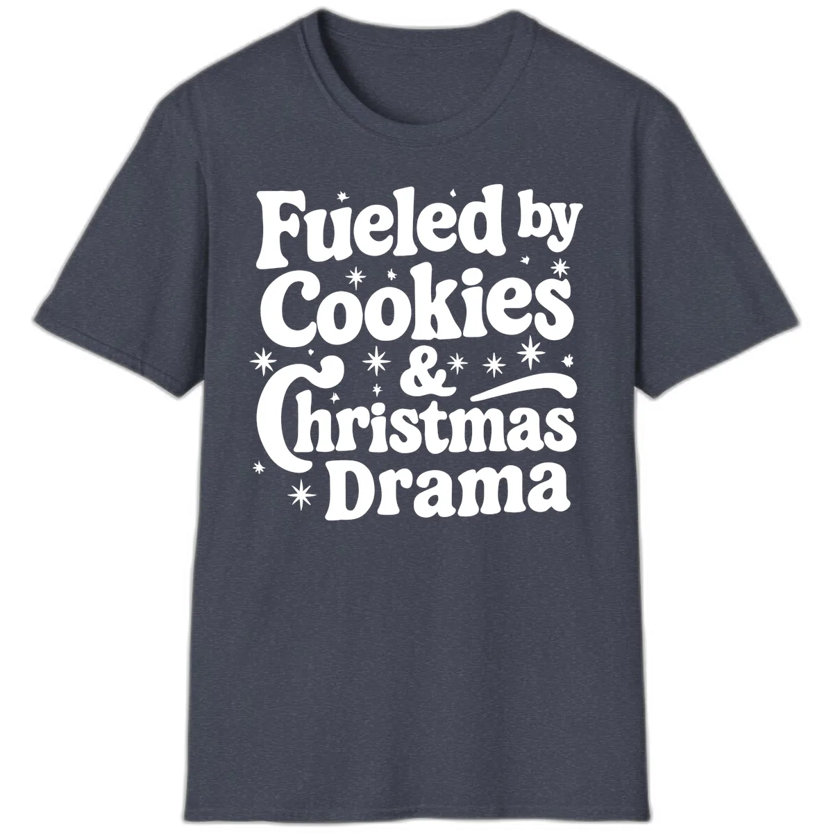 Fueled by Cookies Christmas Drama T-Shirt in Heather Navy