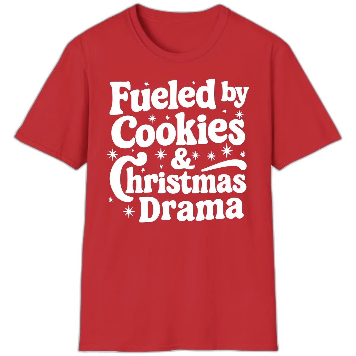 Fueled by Cookies Christmas Drama T-Shirt in Red