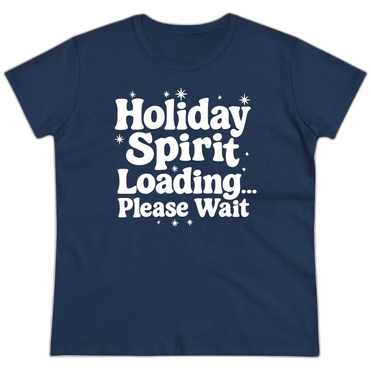 Holiday Spirit Loading Please Wait Ladies Tee in Navy