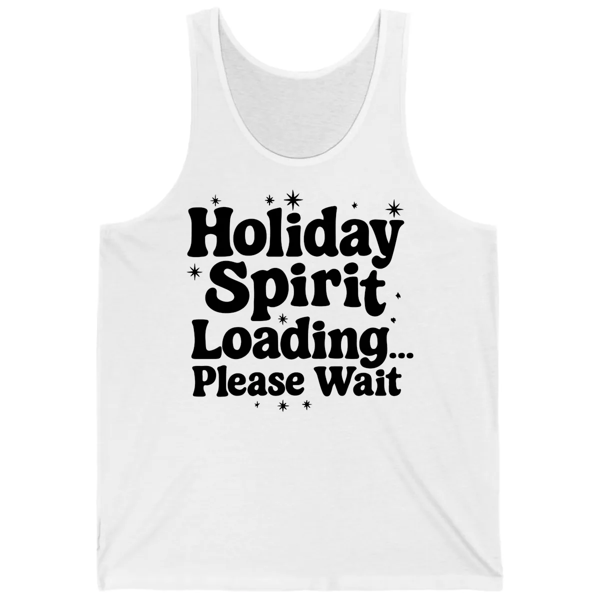 Holiday Spirit Loading Please Wait Tank in White