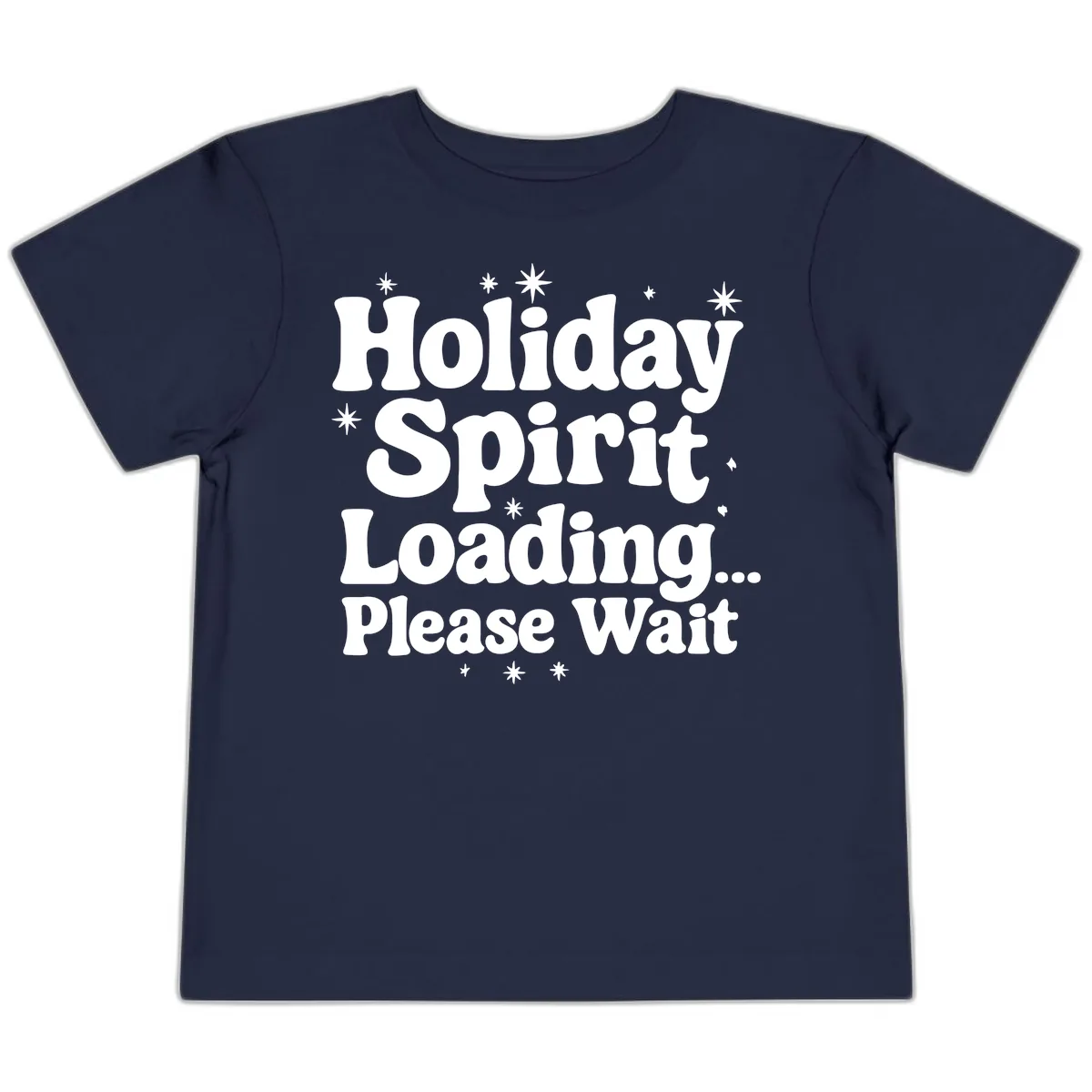 Holiday Spirit Loading Please Wait Toddler T-Shirt in Navy