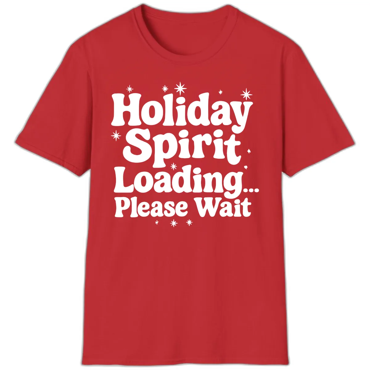 Holiday Spirit Loading Please Wait T-Shirt in Red