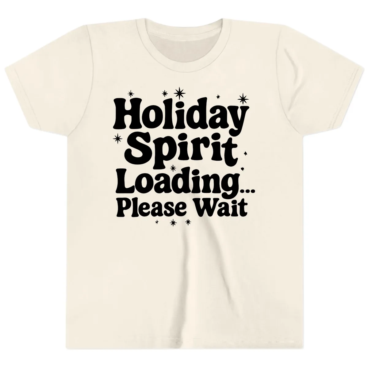Holiday Spirit Loading Please Wait Youth T-Shirt in Natural