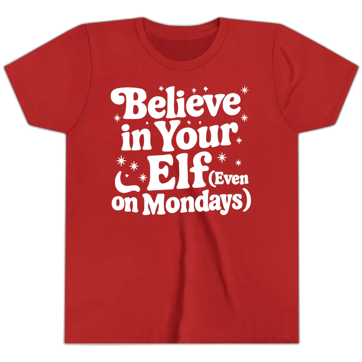Believe In Your Elf On Mondays Youth T-Shirt in Red