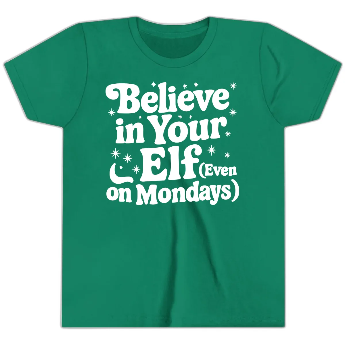 Believe In Your Elf On Mondays Youth T-Shirt in Kelly