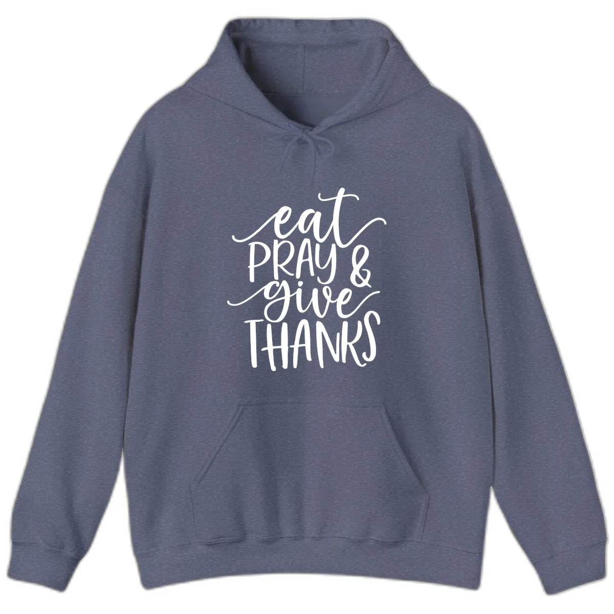 Eat Pray Give Thanks Hand Lettered Design Hoodie in Heather Navy
