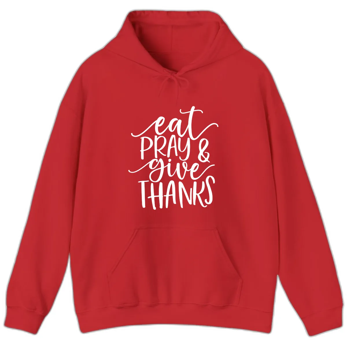 Eat Pray Give Thanks Hand Lettered Design Hoodie in Red