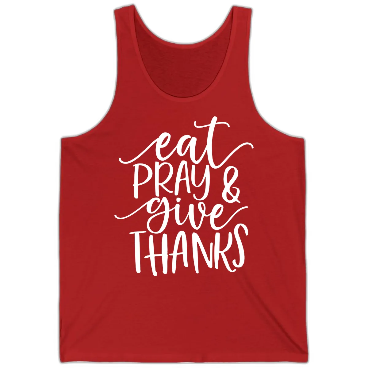 Eat Pray Give Thanks Hand Lettered Design Tank in Red
