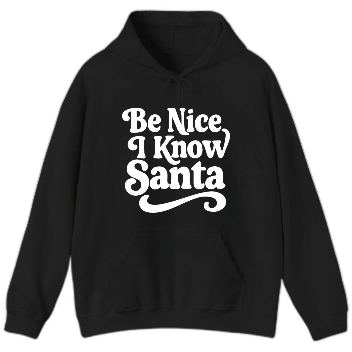 Be Nice I Know Santa Christmas Phrase Hoodie in Black