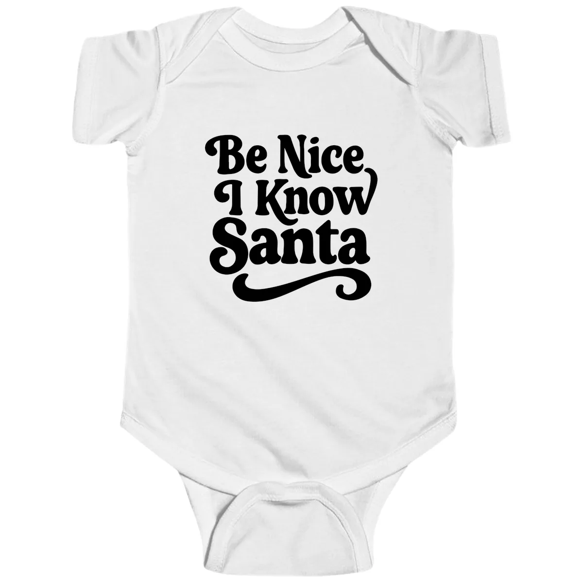 Be Nice I Know Santa Christmas Phrase Baby Onesie in White