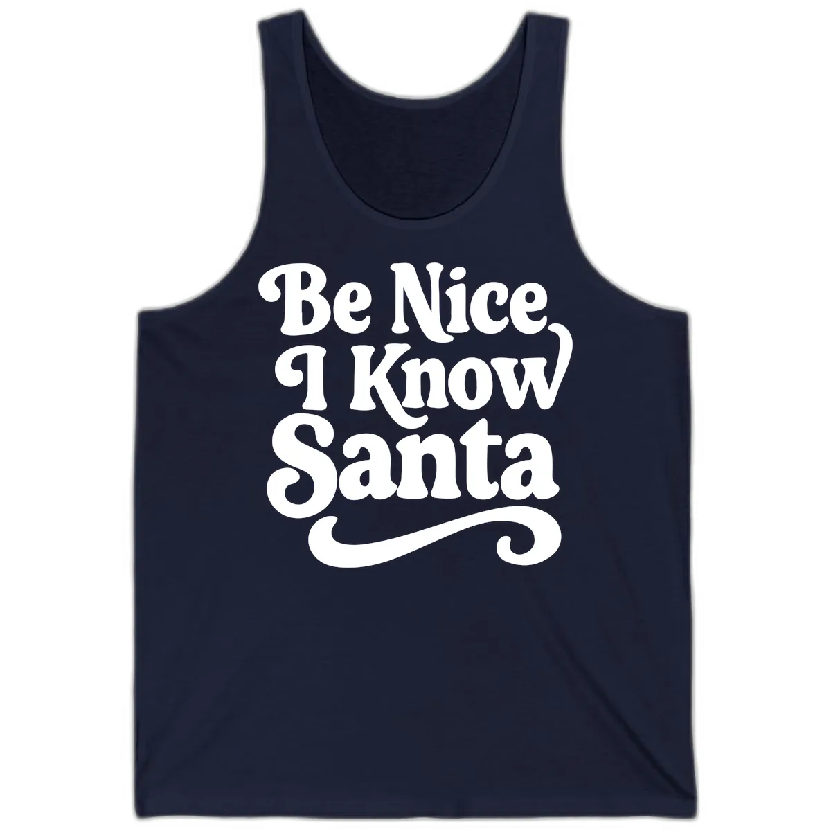 Be Nice I Know Santa Christmas Phrase Tank in Navy