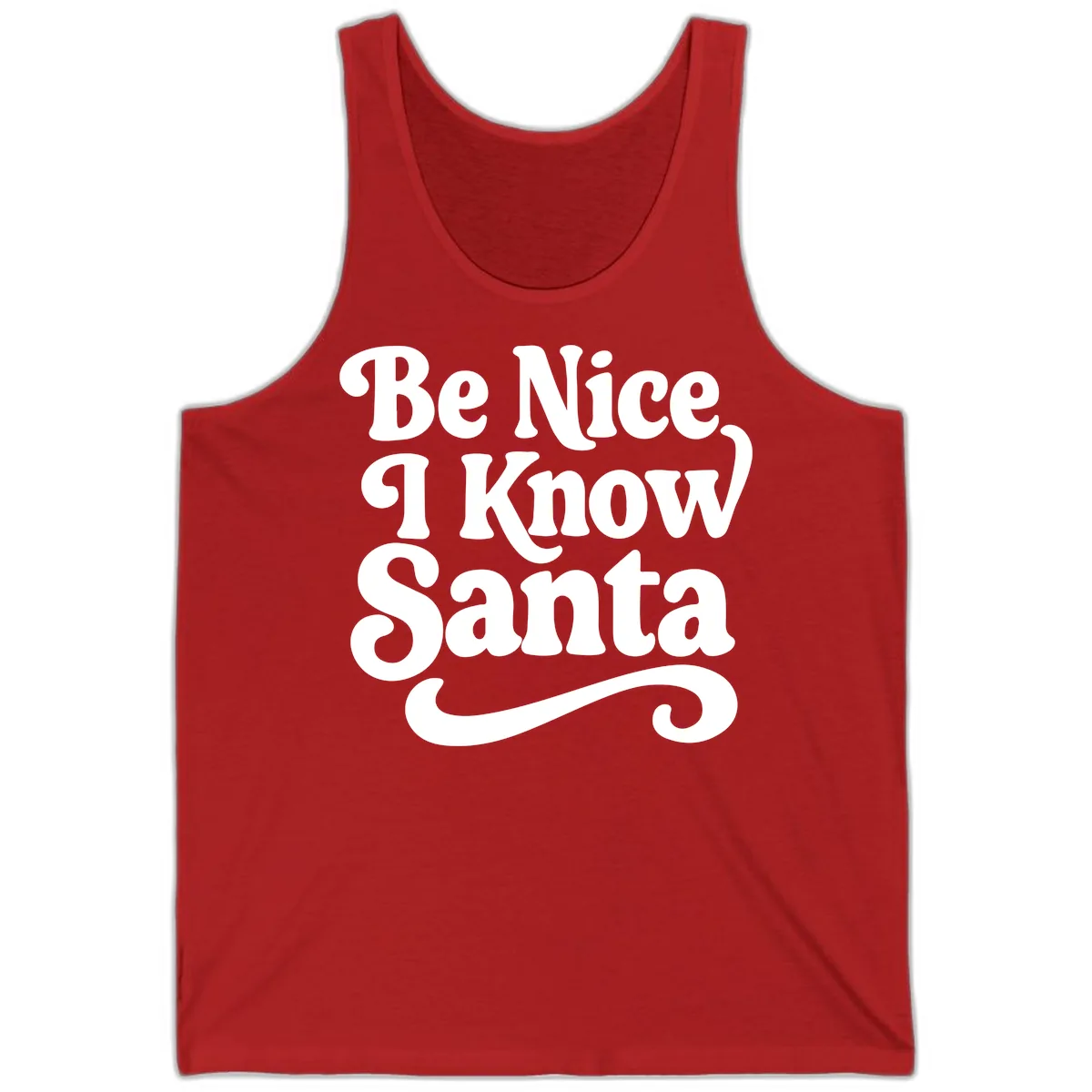 Be Nice I Know Santa Christmas Phrase Tank in Red