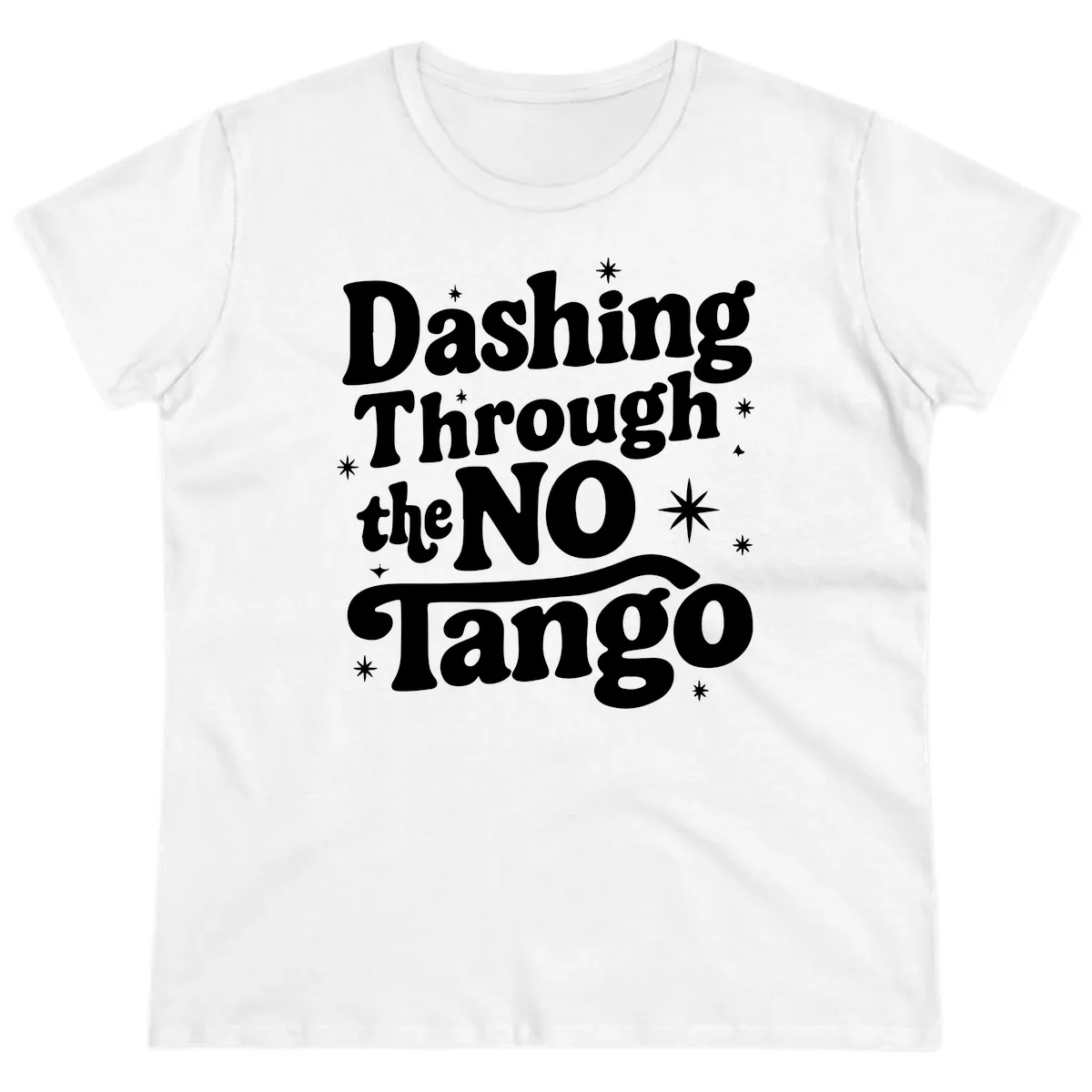 Dashing Through the NO Tango Ladies Tee in White