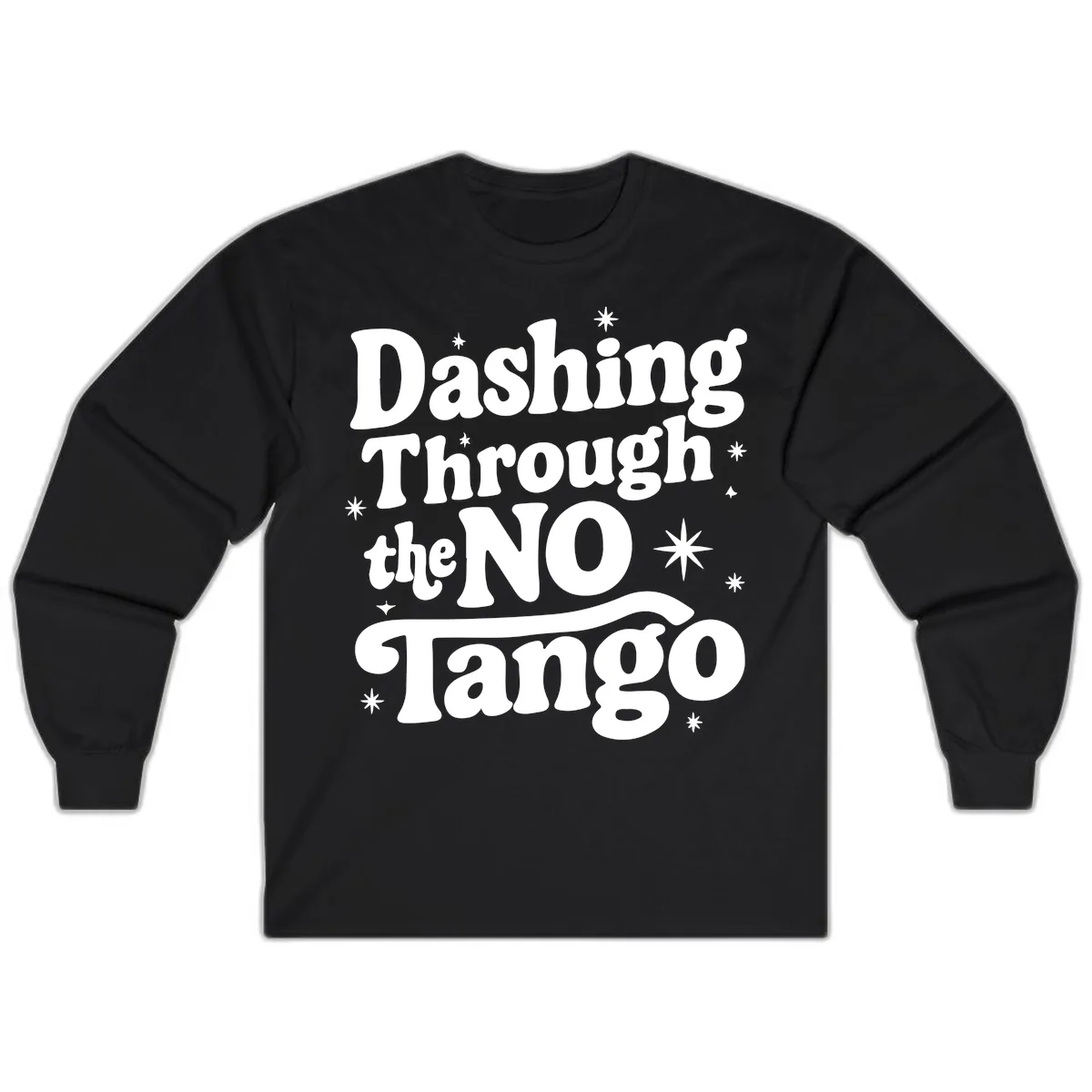 Dashing Through the NO Tango Long Sleeve in Black