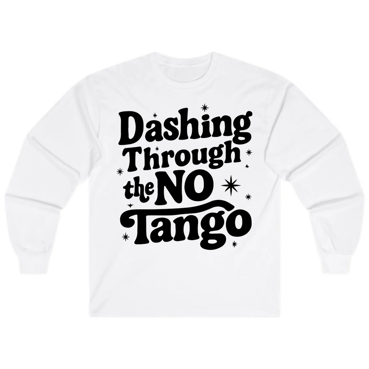 Dashing Through the NO Tango Long Sleeve in White