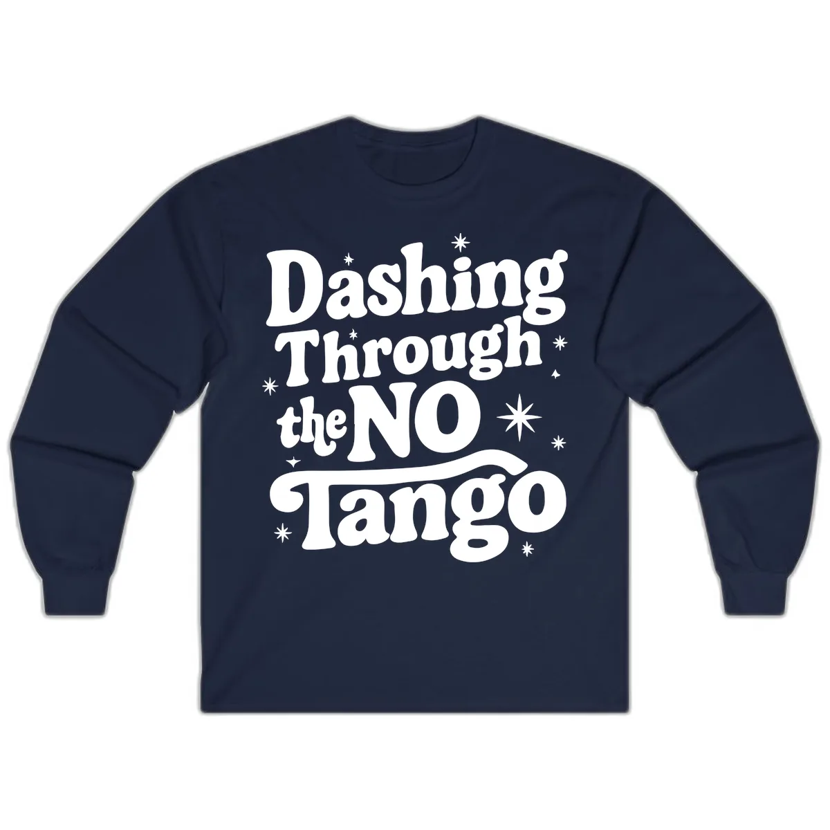 Dashing Through the NO Tango Long Sleeve in Navy