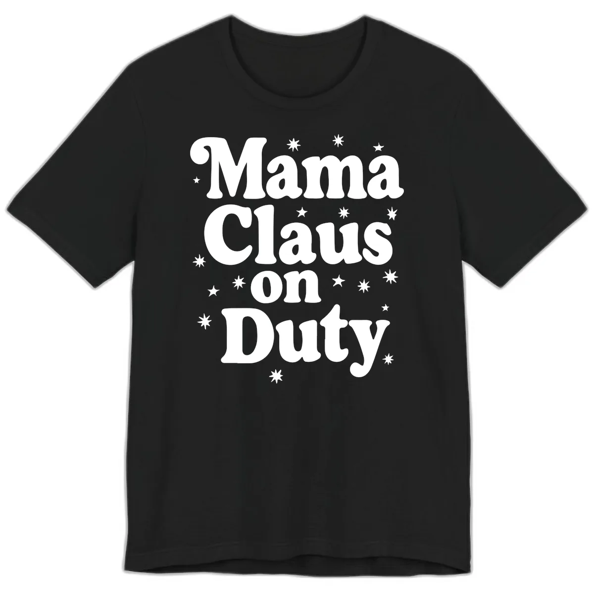 Mama Claus On Duty Holiday Graphic Premium T-Shirt in Black