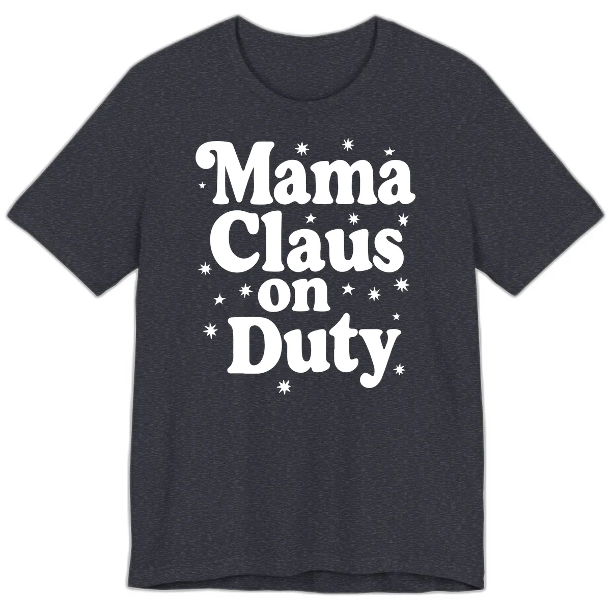 Mama Claus On Duty Holiday Graphic Premium T-Shirt in Heather Navy