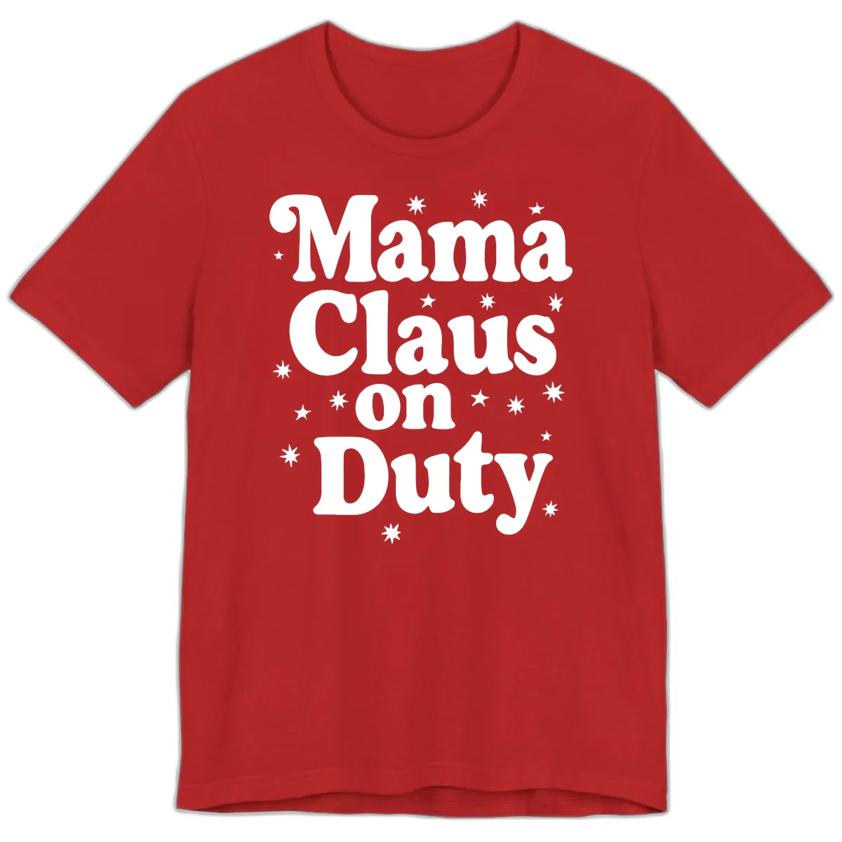 Mama Claus On Duty Holiday Graphic Premium T-Shirt in Red