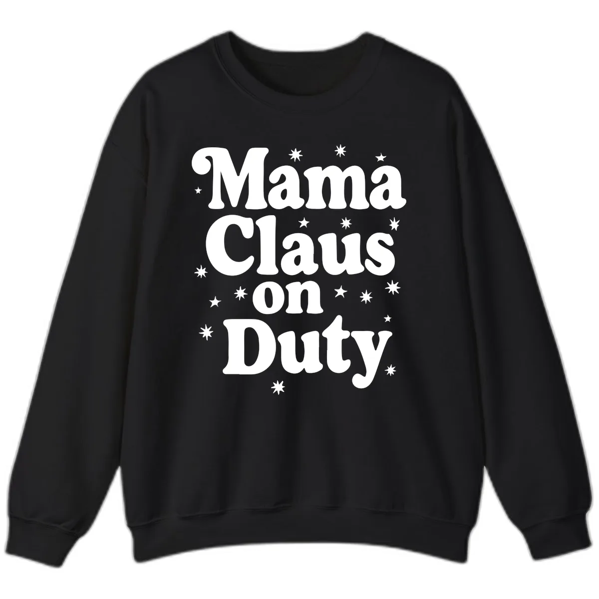 Mama Claus On Duty Holiday Graphic Sweatshirt in Black