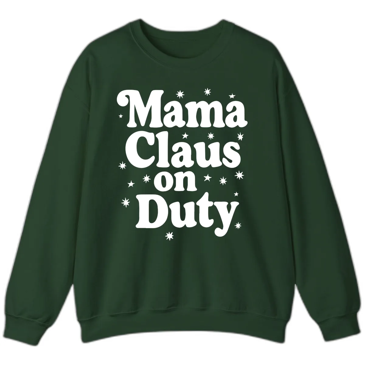Mama Claus On Duty Holiday Graphic Sweatshirt in Forest Green