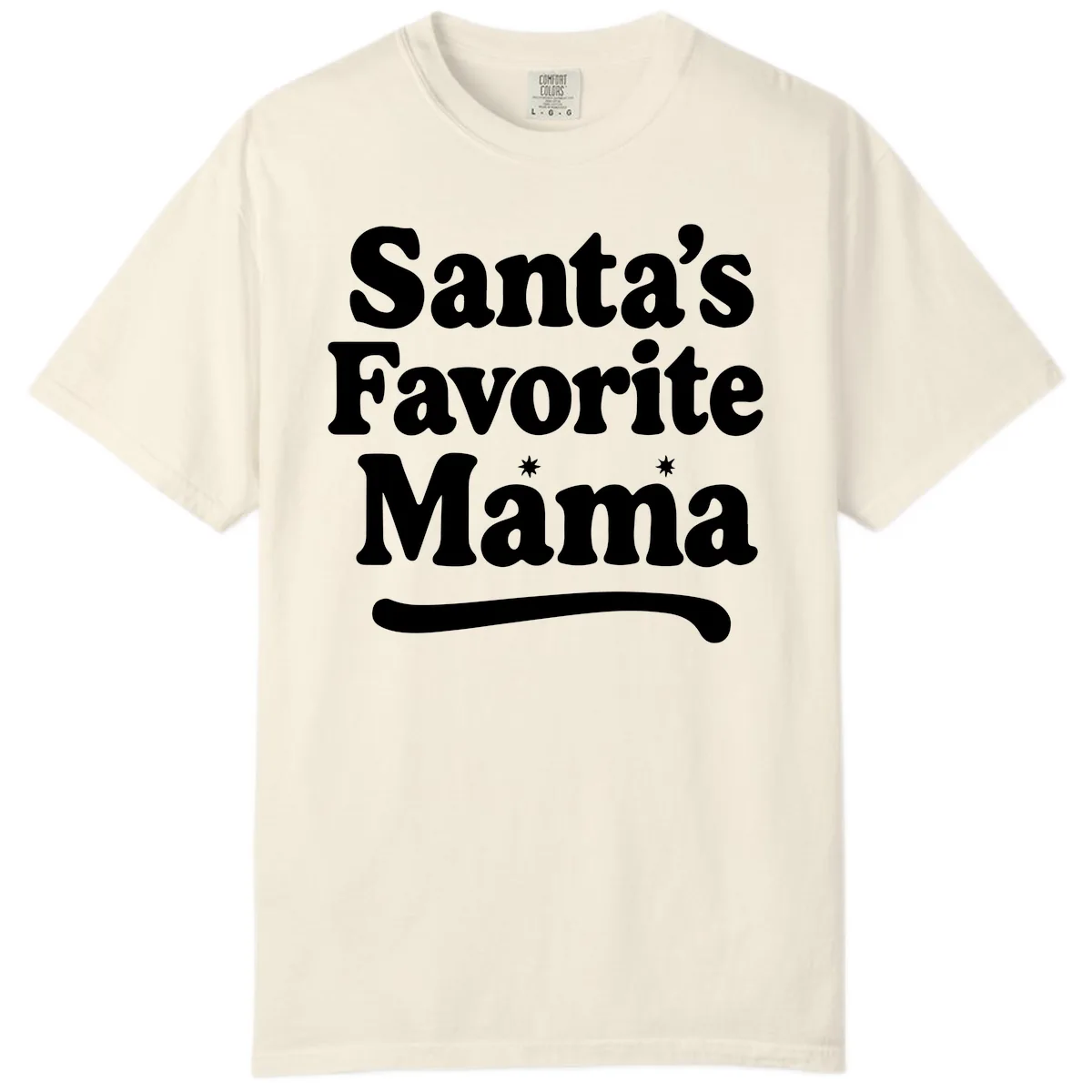 Santa's Favorite Mama Holiday Design Comfort Color in Ivory