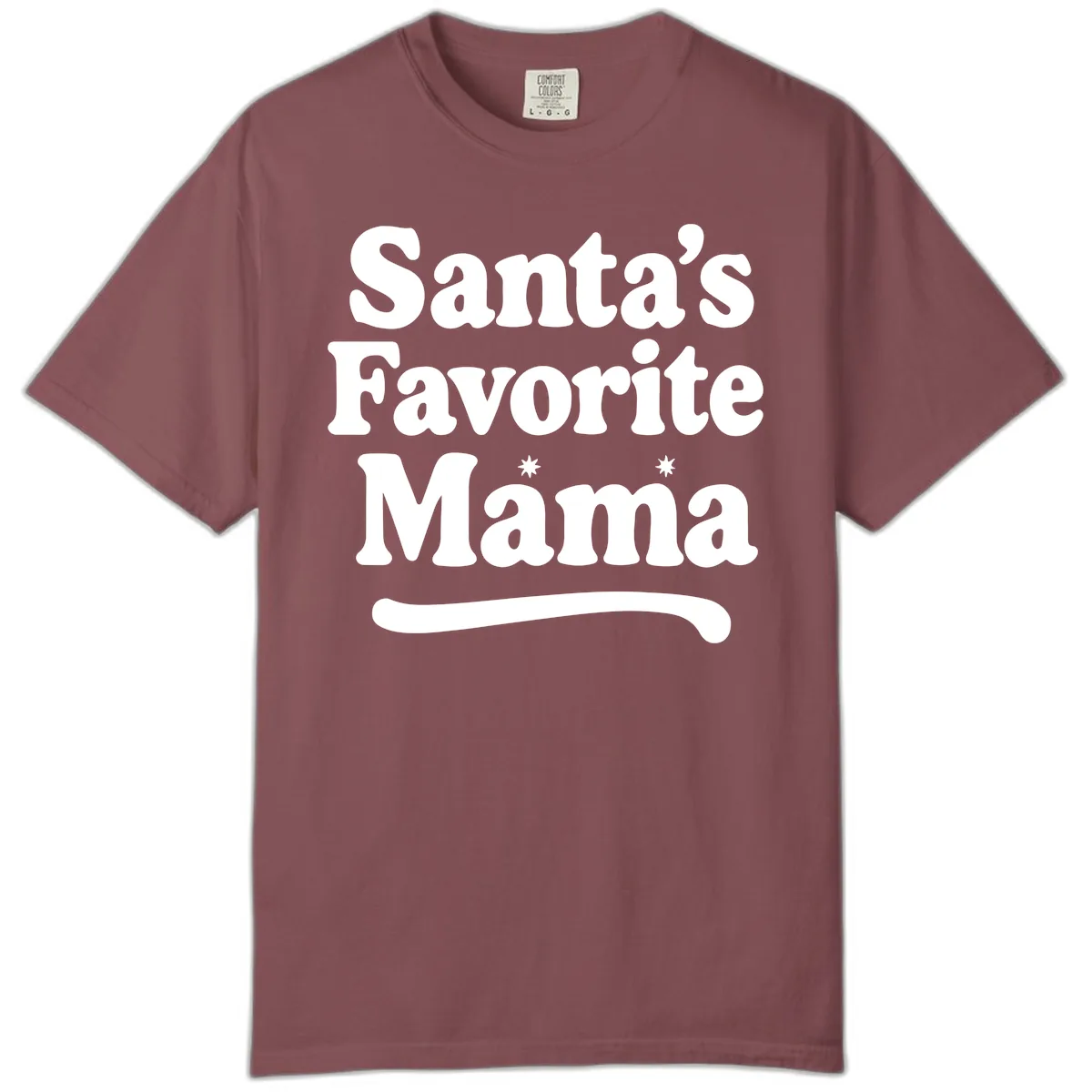 Santa's Favorite Mama Holiday Design Comfort Color in Brick