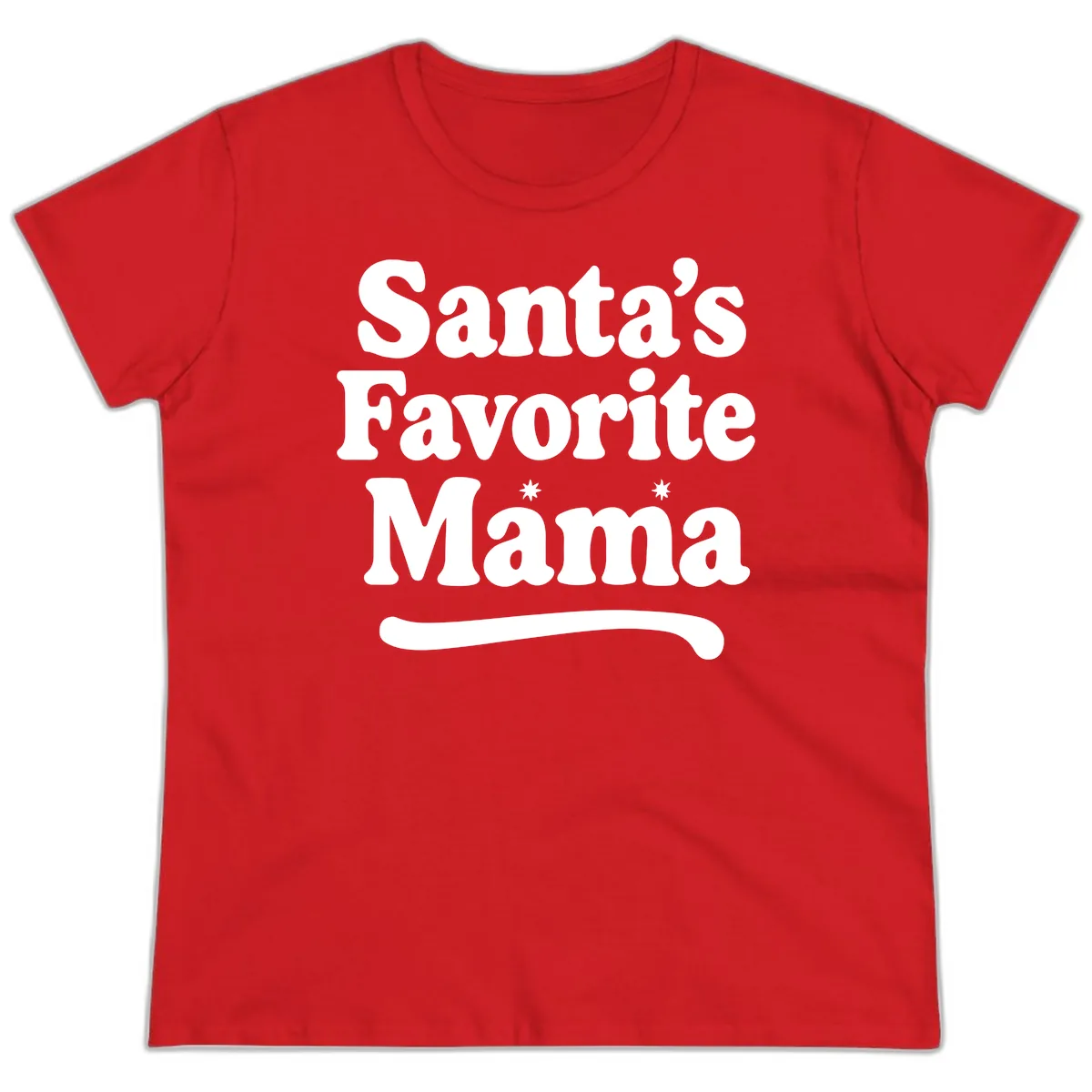 Santa's Favorite Mama Holiday Design Ladies Tee in Red