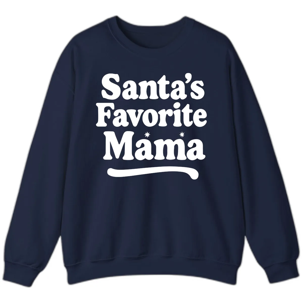 Santa's Favorite Mama Holiday Design Sweatshirt in Navy