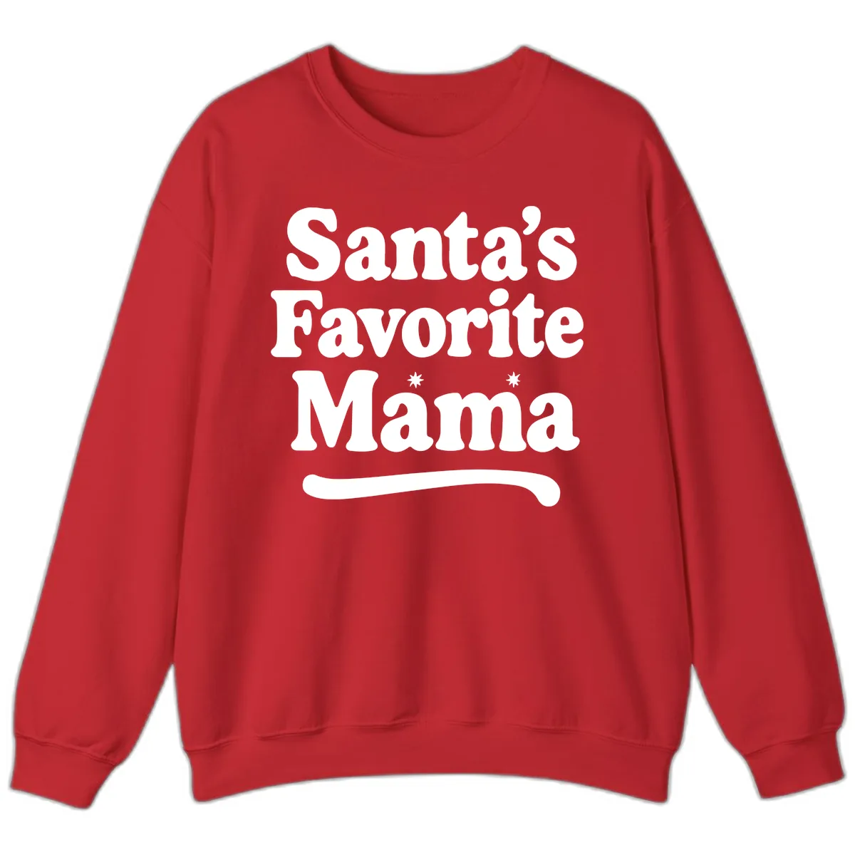 Santa's Favorite Mama Holiday Design Sweatshirt in Red
