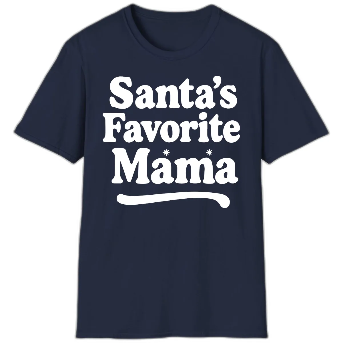 Santa's Favorite Mama Holiday Design T-Shirt in Navy