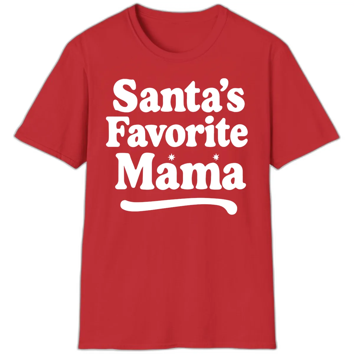 Santa's Favorite Mama Holiday Design T-Shirt in Red