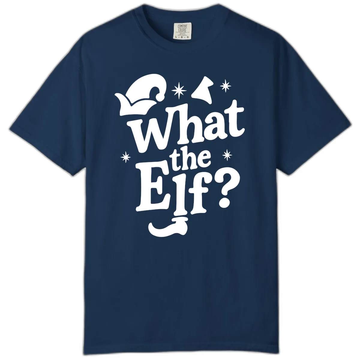 What The Elf Holiday Phrase Design Comfort Color in Navy