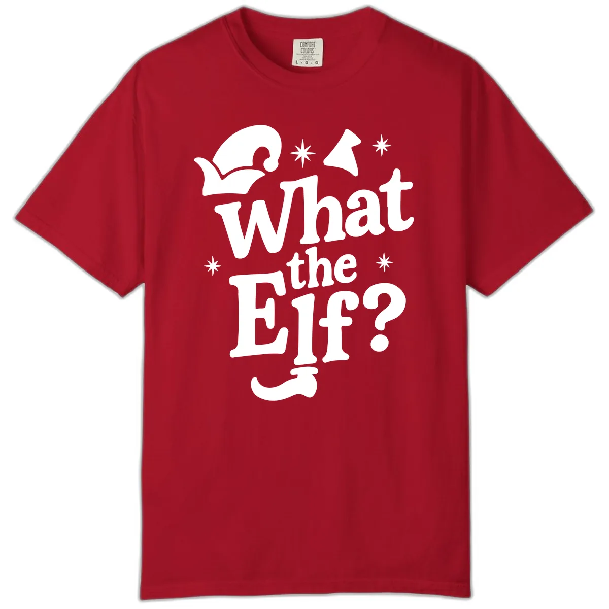 What The Elf Holiday Phrase Design Comfort Color in Red