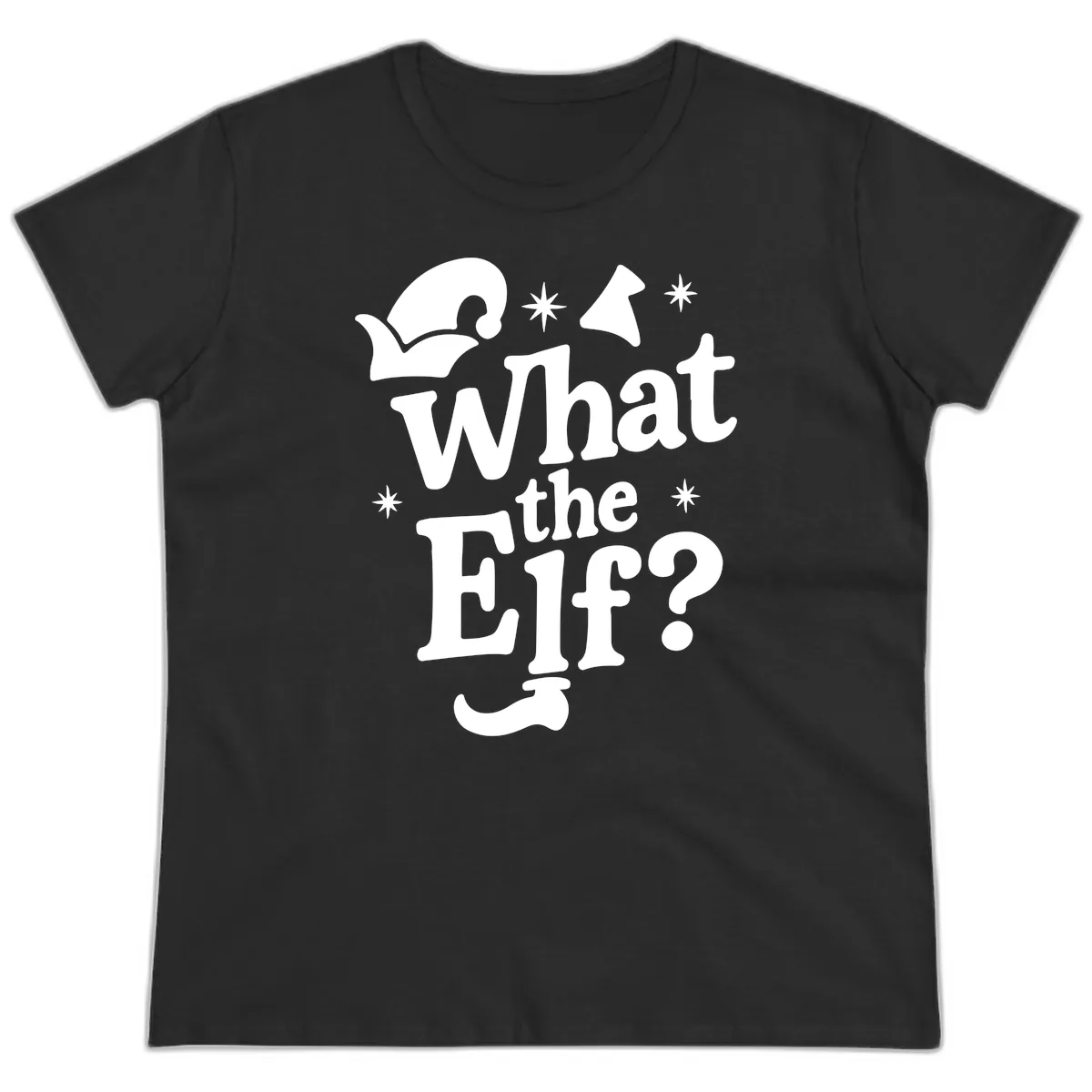What The Elf Holiday Phrase Design Ladies Tee in Black