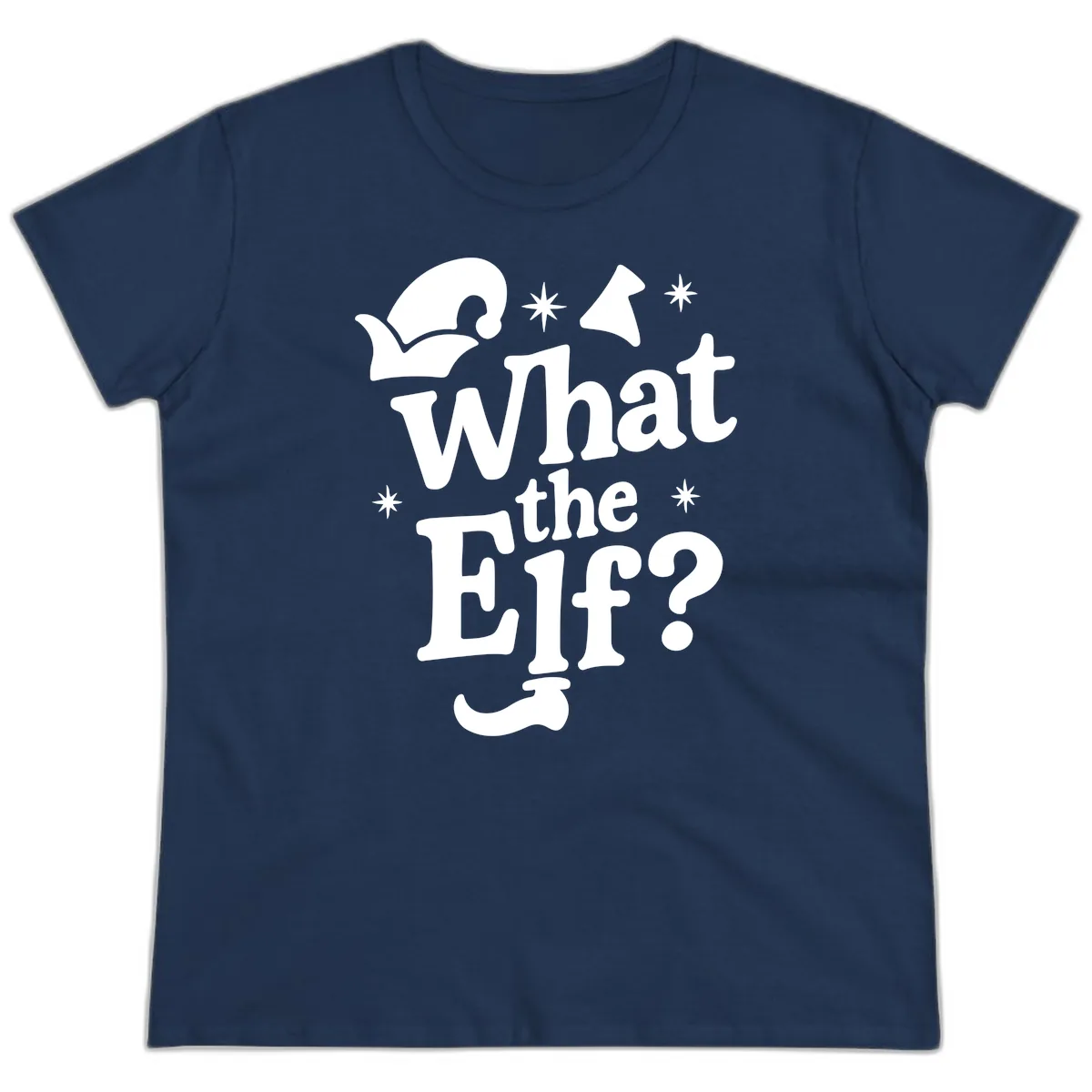 What The Elf Holiday Phrase Design Ladies Tee in Navy