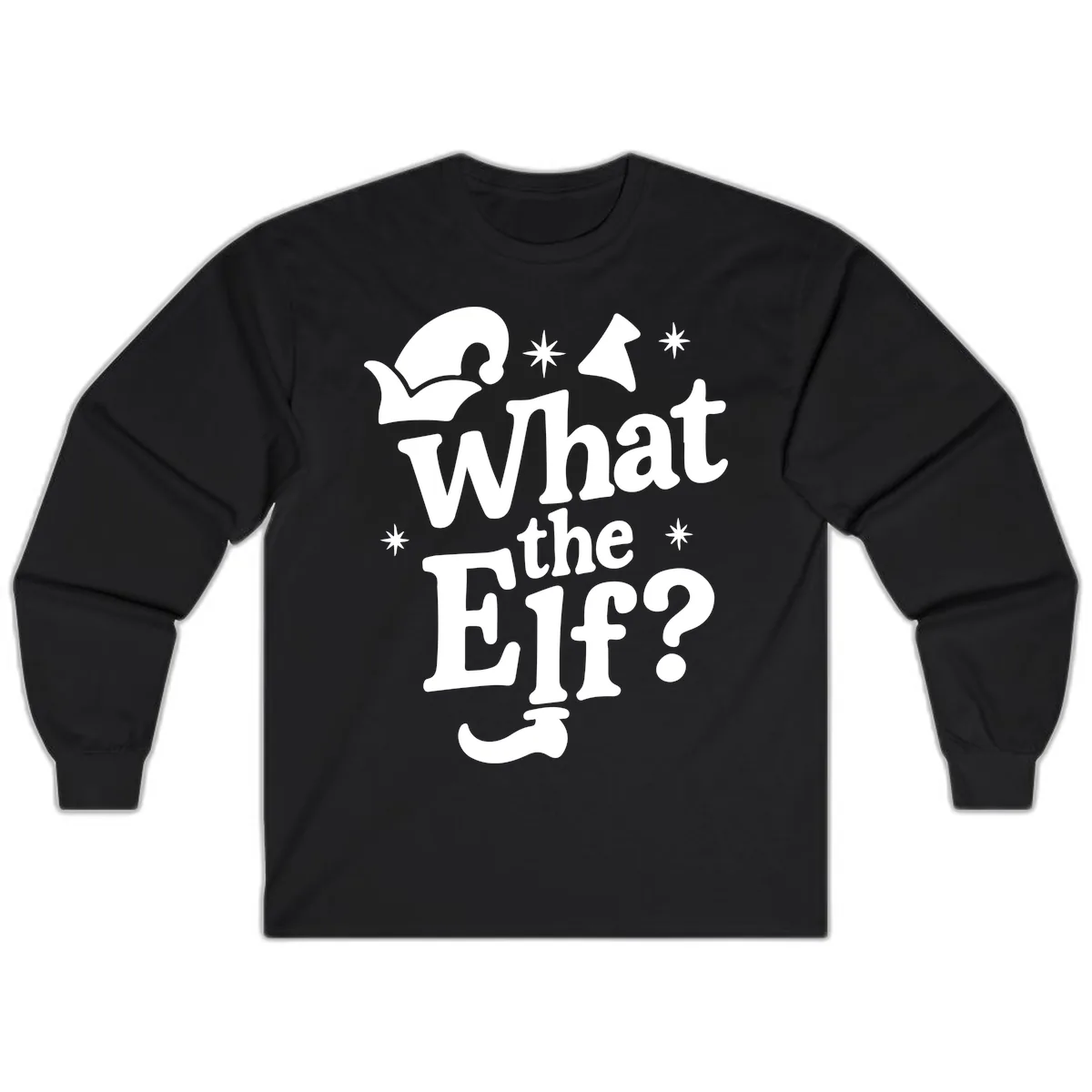 What The Elf Holiday Phrase Design Long Sleeve in Black