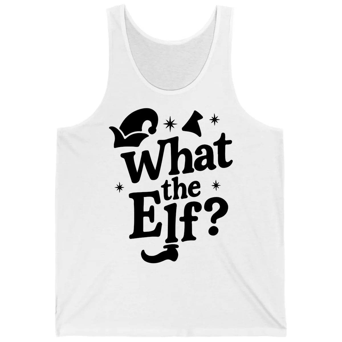 What The Elf Holiday Phrase Design Tank in White