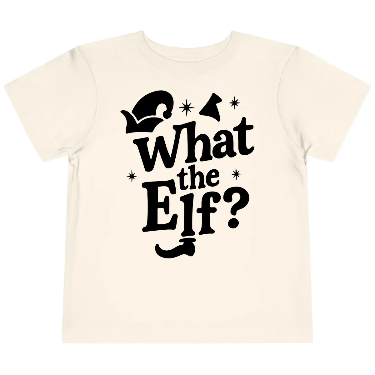 What The Elf Holiday Phrase Design Toddler T-Shirt in Natural
