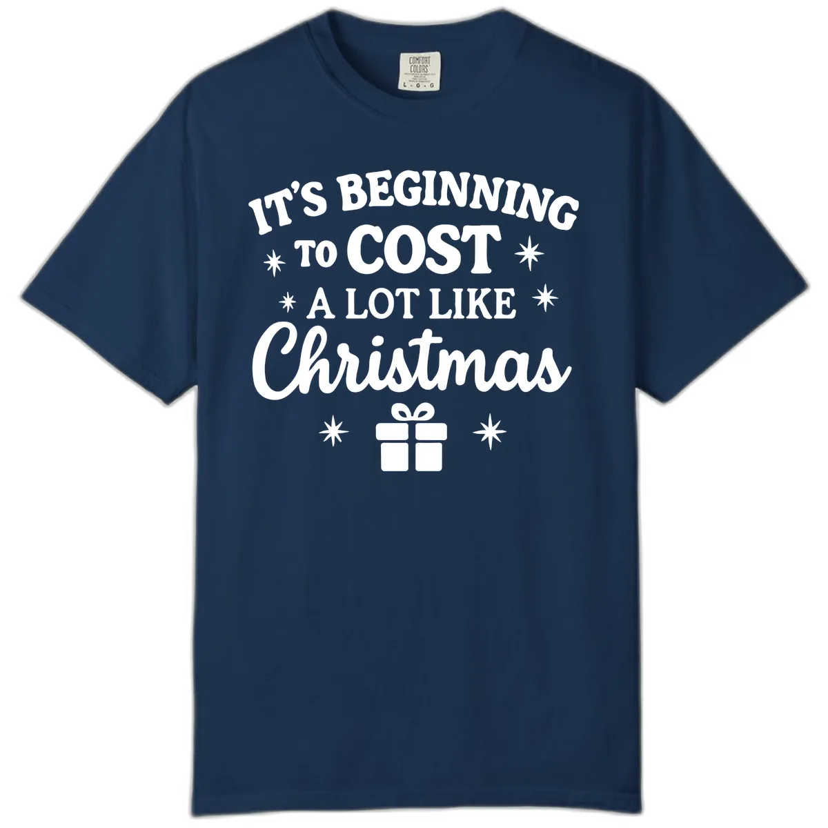 It's Beginning To Cost Like Christmas Comfort Color in Navy