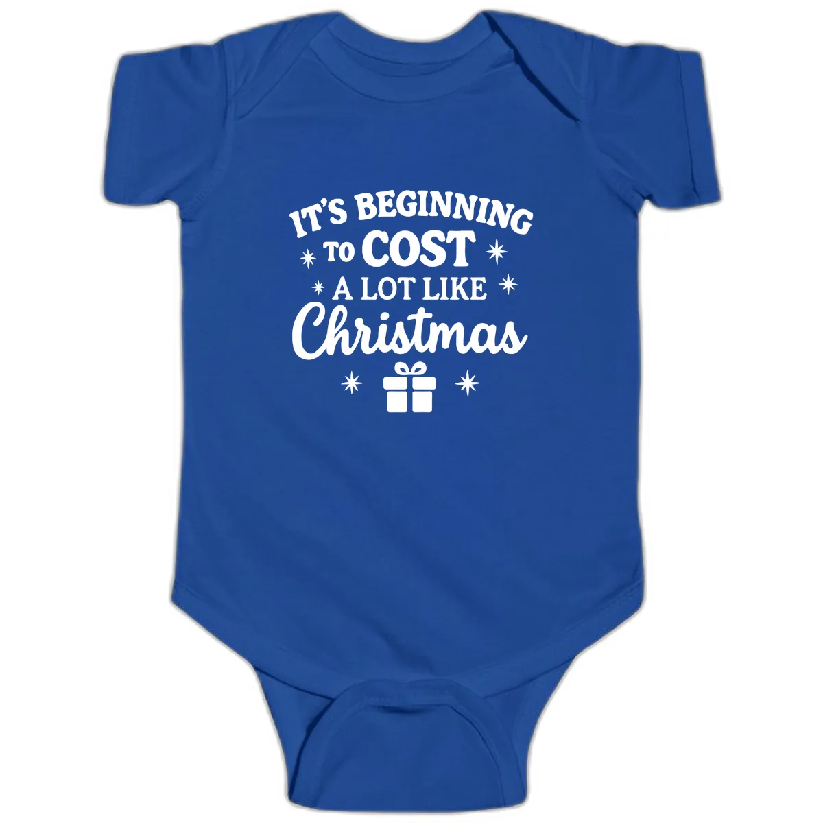 It's Beginning To Cost Like Christmas Baby Onesie in Royal