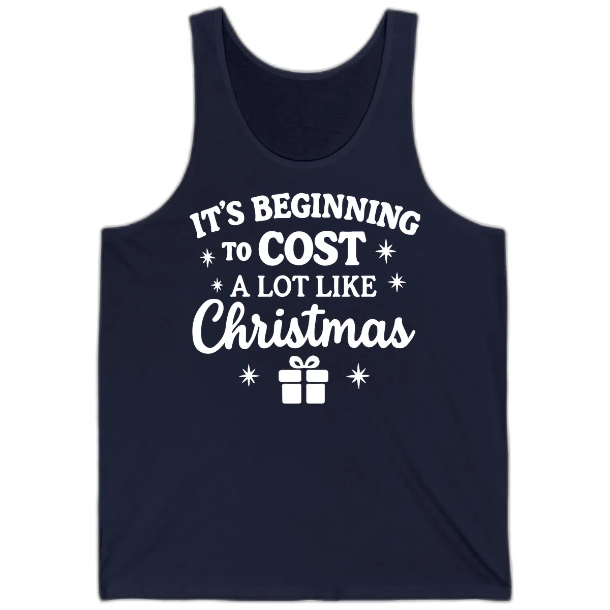 It's Beginning To Cost Like Christmas Tank in Navy