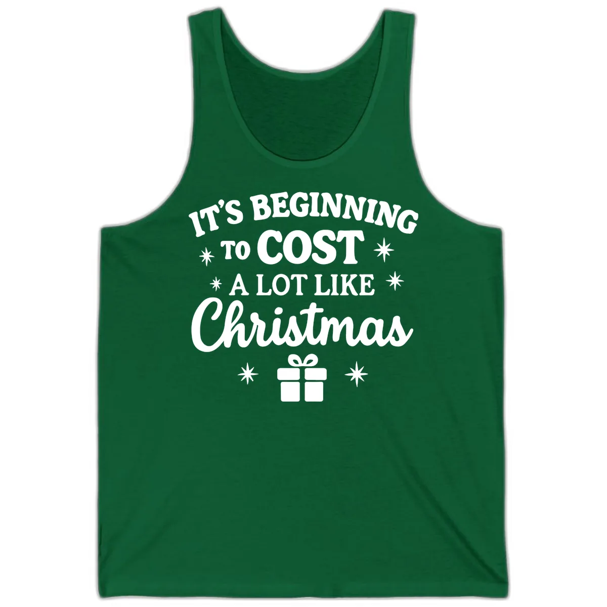 It's Beginning To Cost Like Christmas Tank in Kelly