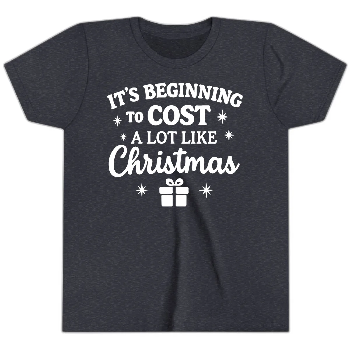 It's Beginning To Cost Like Christmas Youth T-Shirt in Heather Navy